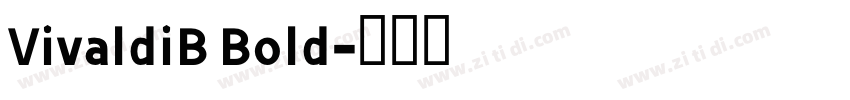 VivaldiB Bold字体转换
